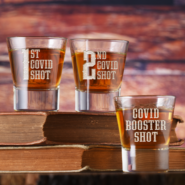 Covid Shot 1 & 2 and Booster Shot Glass Set - Funny Barware Gifts