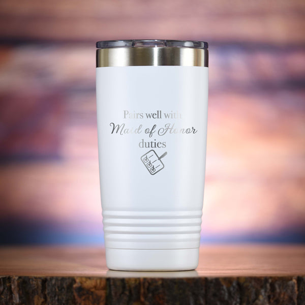 Pairs Well With Maid of Honor Duties Travel Tumbler Gift