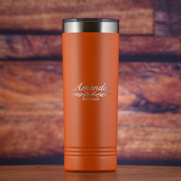 Bridal Party Maid of Honor Skinny Travel Tumbler 22 oz