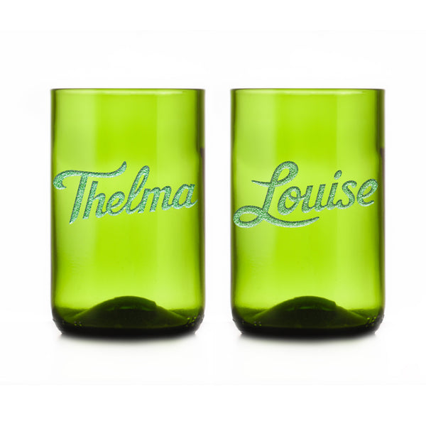 Thelma & Louise Glass Set, Recycled Wine Bottle Best Friends Gift