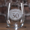 Engraved 30th Birthday Stemless Wine Glass