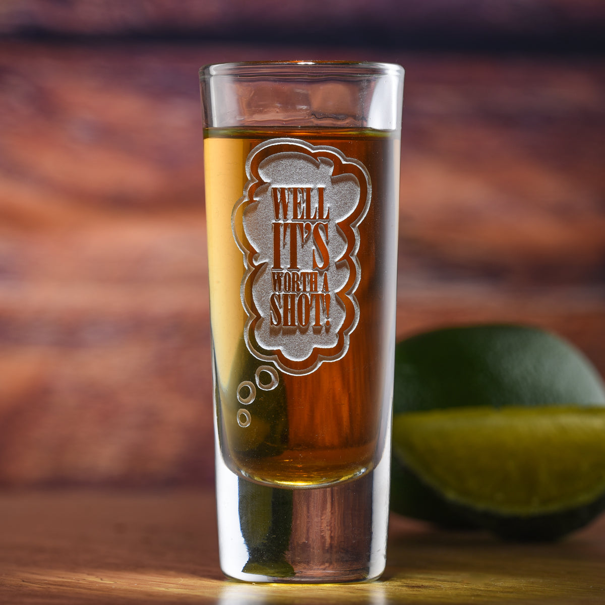"It's Worth a Shot" Engraved, Tequila Shooter Glass