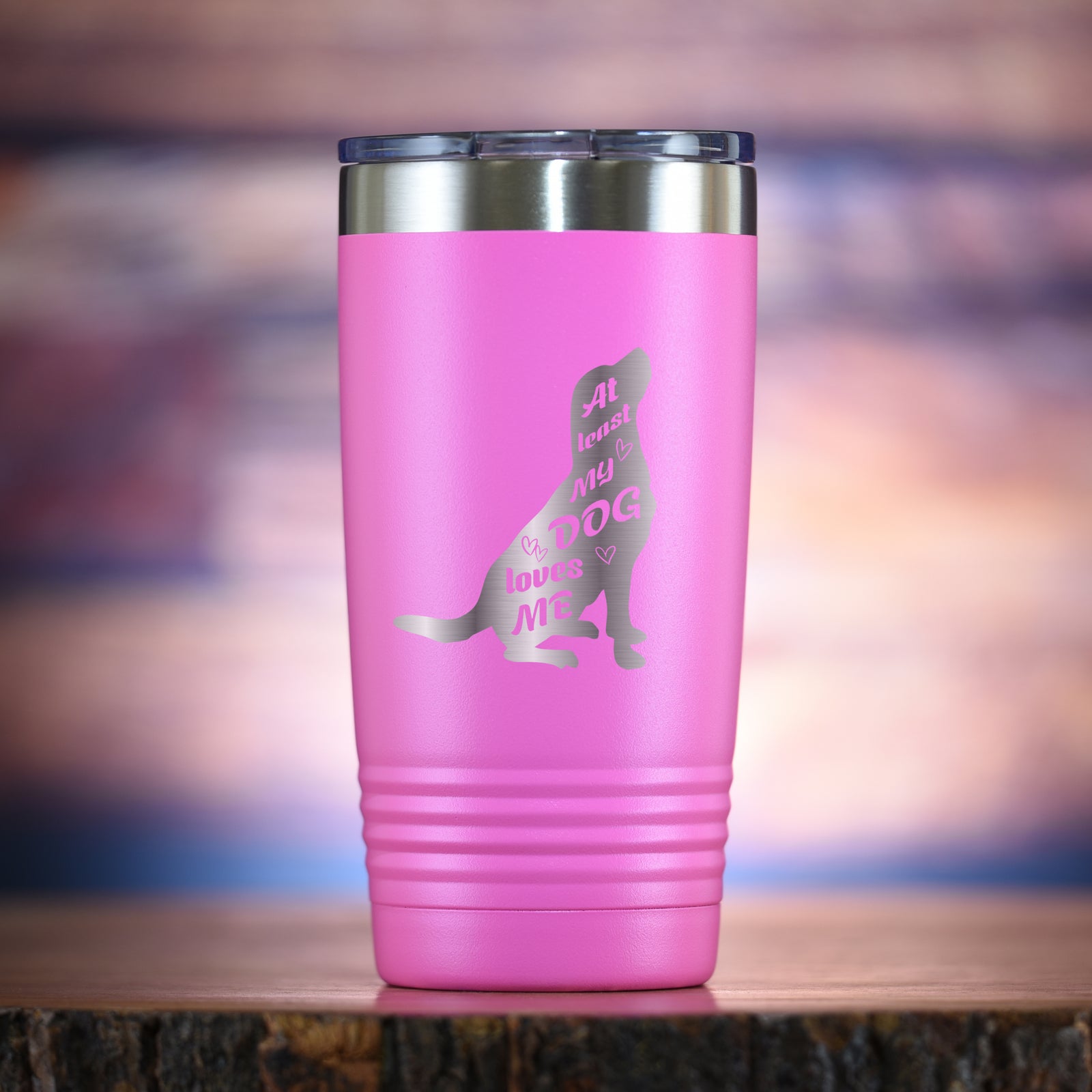 "At Least My Dog Loves Me" Travel Coffee Tumbler